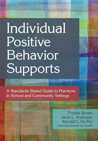 صورة الغلاف: Individual Positive Behavior Supports 9781598572735