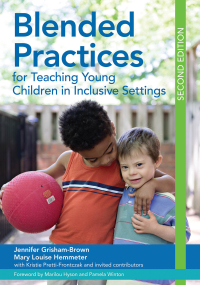 Omslagafbeelding: Blended Practices for Teaching Young Children in Inclusive Settings 2nd edition 9781598576689