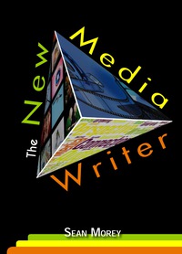Cover image: The New Media Writer 1st edition 9781598717808