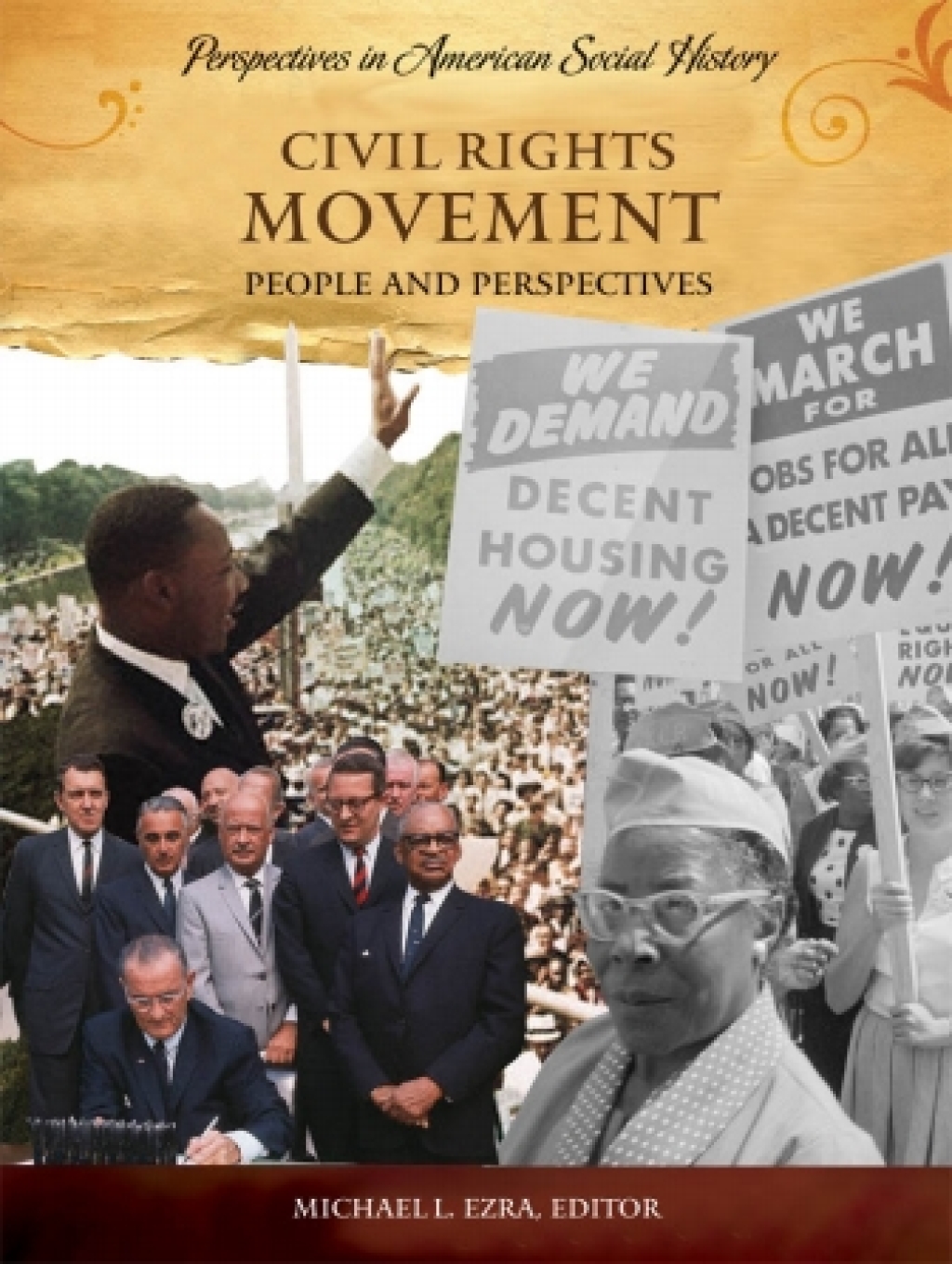 Civil Rights Movement People and Perspectives 1st Edition
