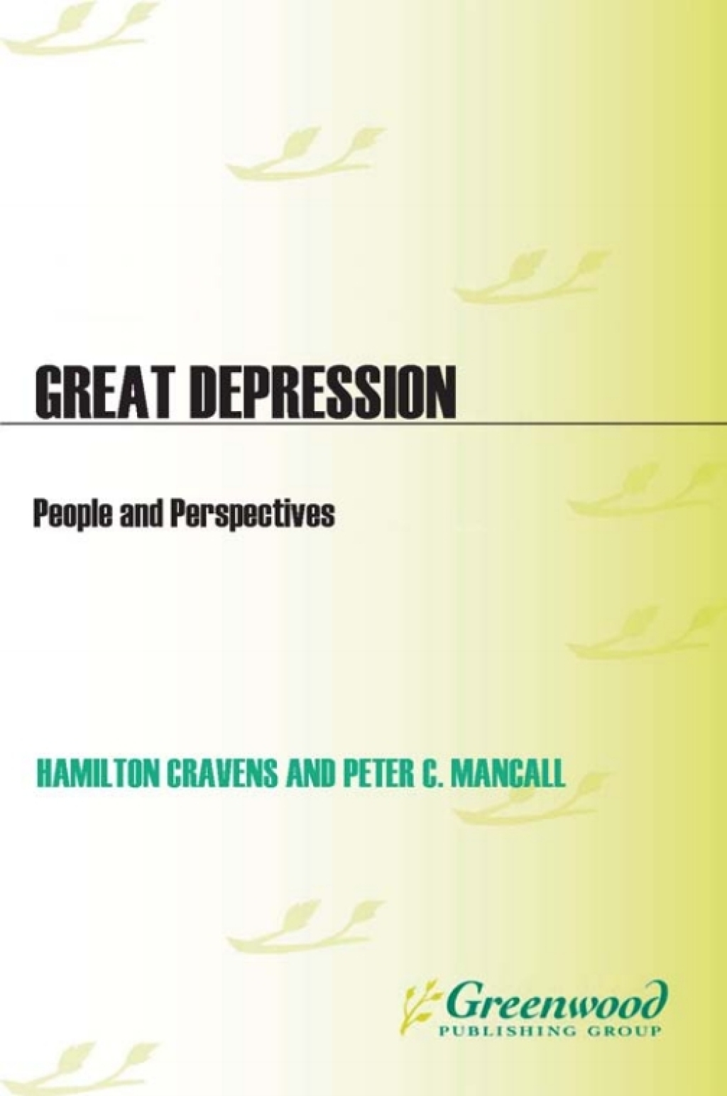 Great Depression People and Perspectives 1st Edition