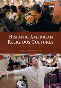 Omslagafbeelding: Hispanic American Religious Cultures [2 volumes] 1st edition