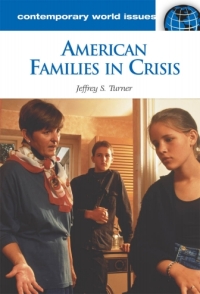Imagen de portada: American Families in Crisis 1st edition 9781598841640