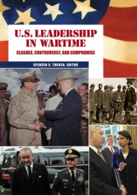 Cover image: U.S. Leadership in Wartime [2 volumes] 1st edition