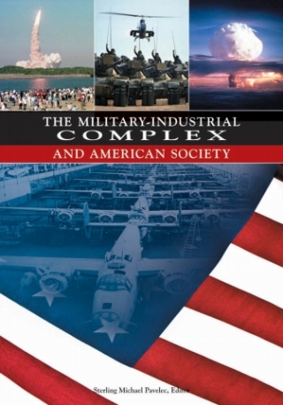 Cover image: The Military-Industrial Complex and American Society 1st edition