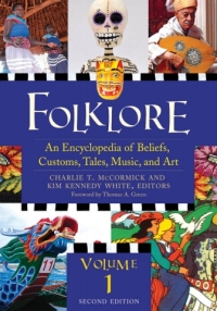 Omslagafbeelding: Folklore: An Encyclopedia of Beliefs, Customs, Tales, Music, and Art, [3 volumes] 2nd edition