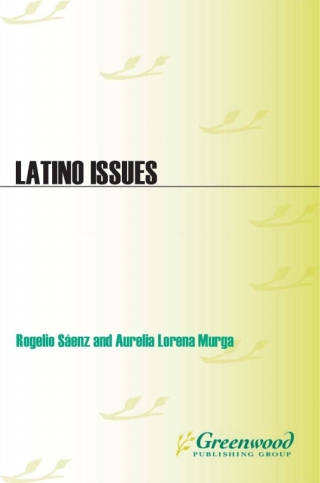 Cover image: Latino Issues 1st edition 9781598843149