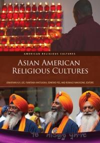 Cover image: Asian American Religious Cultures [2 volumes] 1st edition 9781598843309