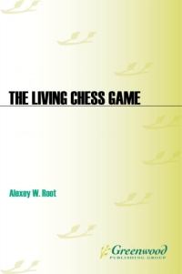Cover image: The Living Chess Game 1st edition