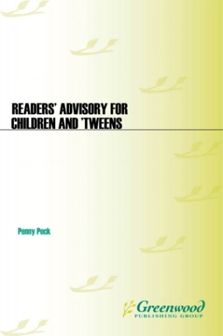 Cover image: Readers' Advisory for Children and 'Tweens 1st edition 9781598843873