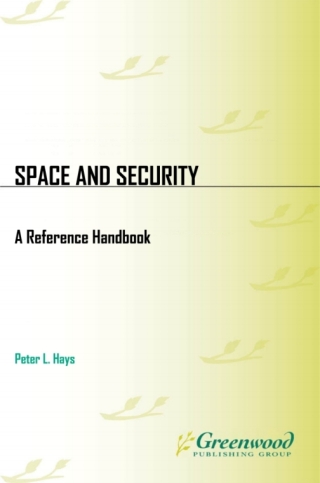Cover image: Space and Security 1st edition 9781598844214