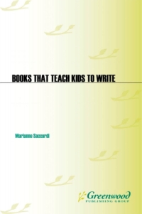 Titelbild: Books That Teach Kids to Write 1st edition