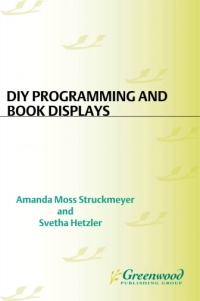 表紙画像: DIY Programming and Book Displays 1st edition