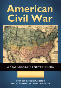 Omslagafbeelding: American Civil War: A State-by-State Encyclopedia [2 volumes] 9781598845280