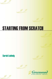 Cover image: Starting from Scratch 1st edition