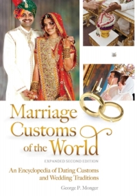 Omslagafbeelding: Marriage Customs of the World: An Encyclopedia of Dating Customs and Wedding Traditions [2 volumes] 2nd edition 9781598846638