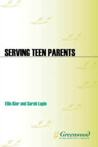 Imagen de portada: Serving Teen Parents 1st edition