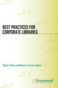 Cover image: Best Practices for Corporate Libraries 1st edition