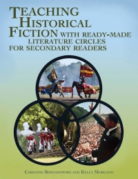 Cover image: Teaching Historical Fiction with Ready-Made Literature Circles for Secondary Readers 1st edition