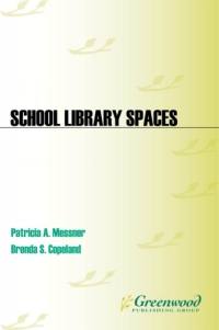 表紙画像: School Library Spaces 1st edition