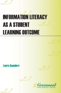 Cover image: Information Literacy as a Student Learning Outcome 1st edition