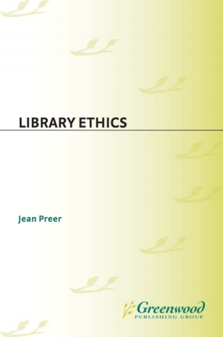 Imagen de portada: Library Ethics 1st edition 9781591586364
