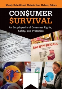 Imagen de portada: Consumer Survival: An Encyclopedia of Consumer Rights, Safety, and Protection [2 volumes] 9781598849363