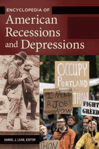 Imagen de portada: Encyclopedia of American Recessions and Depressions [2 volumes] 1st edition 9781598849455