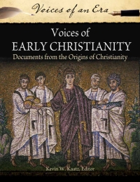 Cover image: Voices of Early Christianity: Documents from the Origins of Christianity 9781598849523