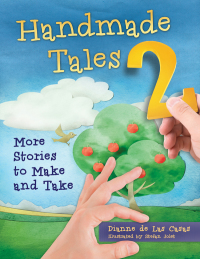 صورة الغلاف: Handmade Tales 2 1st edition 9781598849738