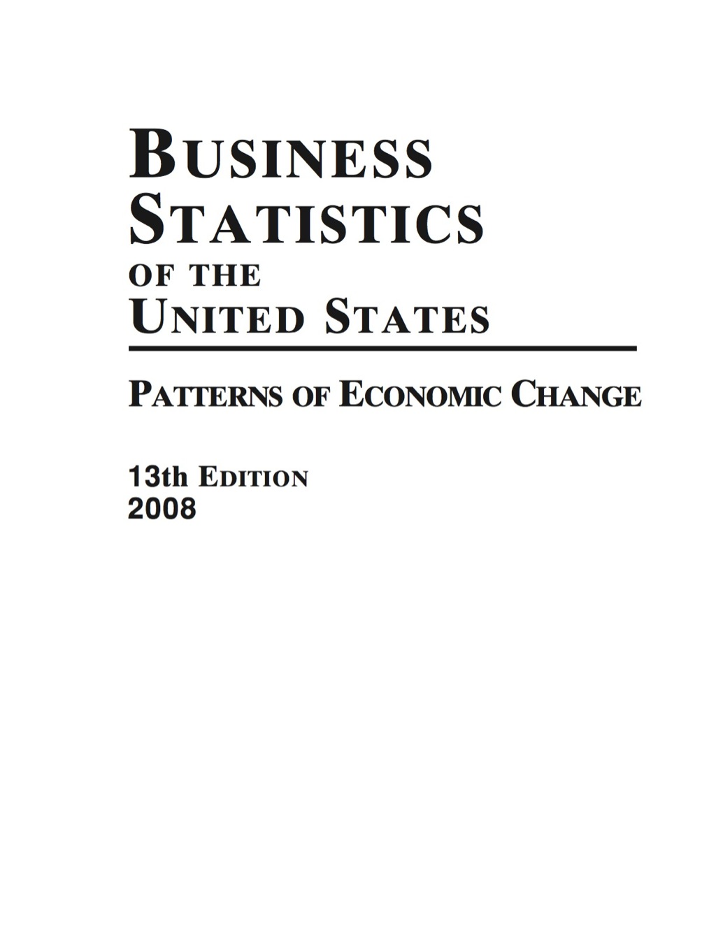 Business Statistics of the United States 2008 13th Edition