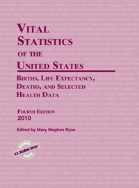 Immagine di copertina: Vital Statistics of the United States 2010 4th edition 9781598884234