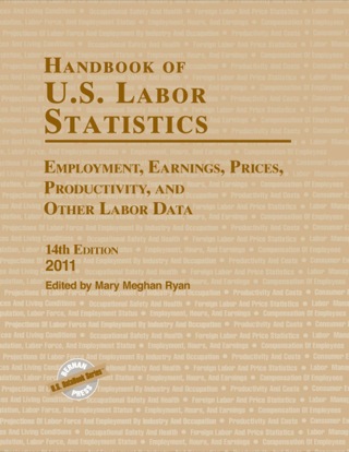 Cover image: Handbook of U.S. Labor Statistics 2011 14th edition 9781598884791