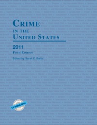 Imagen de portada: Crime in the United States 2011 5th edition 9781598884821