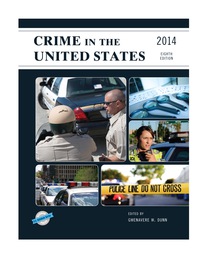 Immagine di copertina: Crime in the United States, 2014 8th edition 9781598887174