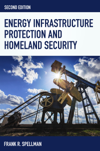 Titelbild: Energy Infrastructure Protection and Homeland Security 2nd edition 9781598888164