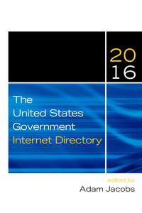 Omslagafbeelding: The United States Government Internet Directory 2016 9781598888331