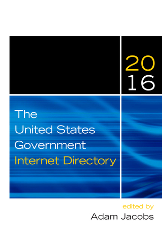 Immagine di copertina: The United States Government Internet Directory 2016 9781598888331