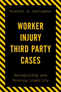 Omslagafbeelding: Worker Injury Third Party Cases 9781598889086