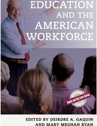 Imagen de portada: Education and the American Workforce 9781598889512