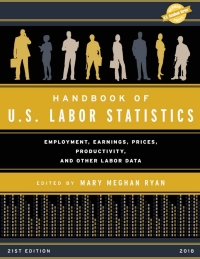 Cover image: Handbook of U.S. Labor Statistics 2018 21st edition 9781598889840