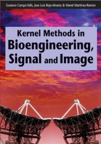 Cover image: Kernel Methods in Bioengineering, Signal and Image Processing 9781599040424