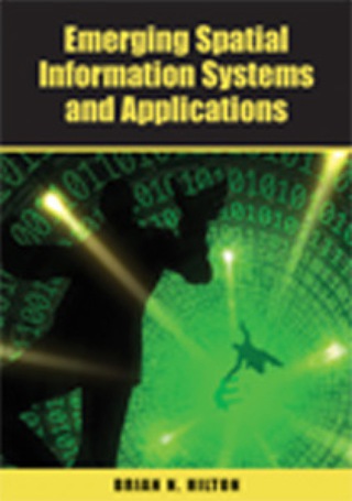 Cover image: Emerging Spatial Information Systems and Applications 9781599040752