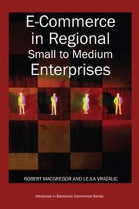 Cover image: E-Commerce in Regional Small to Medium Enterprises 9781599041230