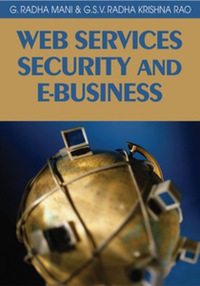 Imagen de portada: Web Services Security and E-Business 9781599041681