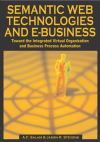 Cover image: Semantic Web Technologies and E-Business 9781599041926