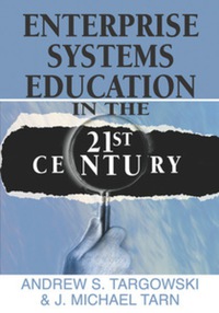 Cover image: Enterprise Systems Education in the 21st Century 9781599043494