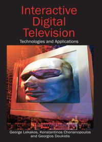 Cover image: Interactive Digital Television 9781599043616
