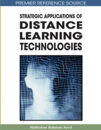 صورة الغلاف: Strategic Applications of Distance Learning Technologies 9781599044804