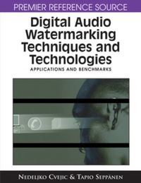 Cover image: Digital Audio Watermarking Techniques and Technologies 9781599045139